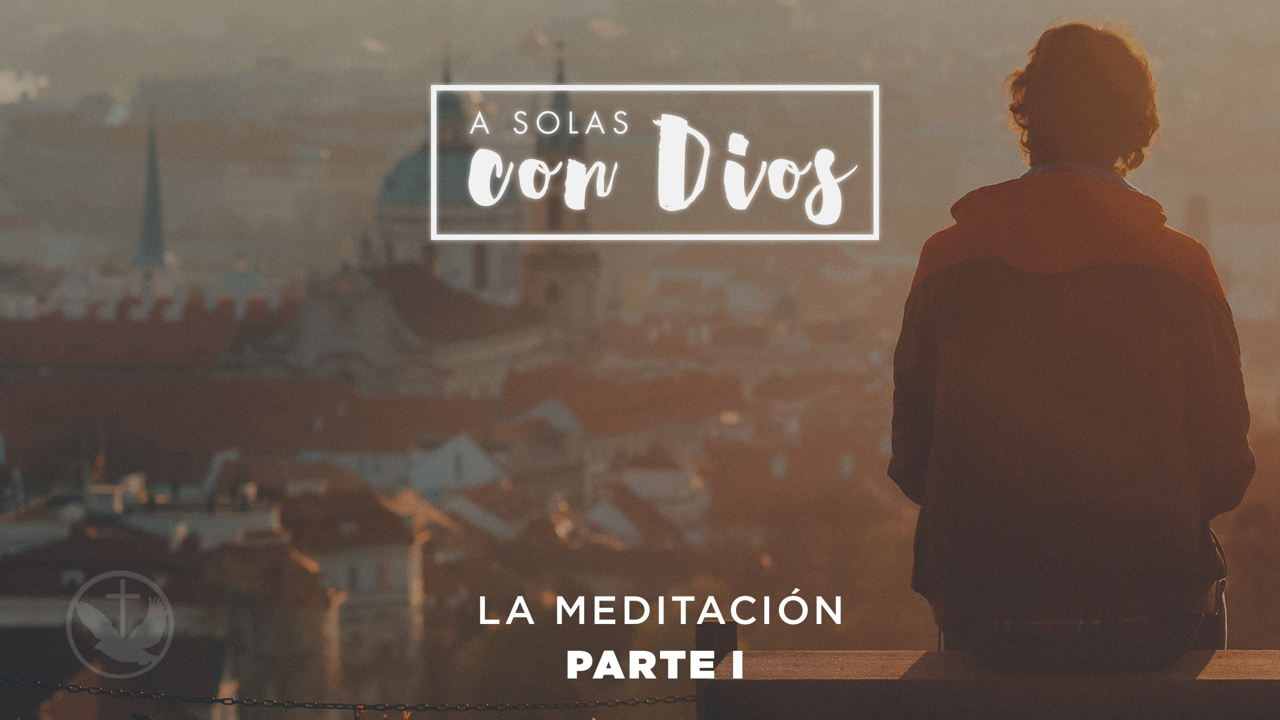 La Meditación - Iglesia Bautista Gracia Soberana