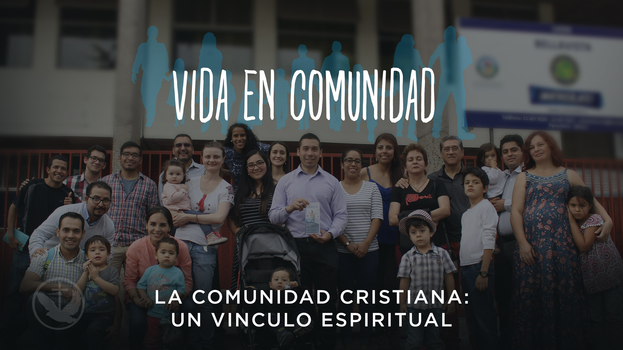 La Comunidad Cristiana: Un vínculo Espiritual - Iglesia Bautista Gracia ...